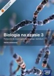 Biologia na czasie 3 Podręcznik lic/tech zakres rozszerzony, wyd. Nowa Era 