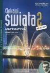 NOWA!!! Ciekawi świata Matematyka 2 cz.1 podręcznik dla szkół ponadgimnazjalnych zakres rozszerzony wyd.Operon
