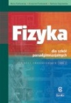 Fizyka dla szkół ponadgimnazjalnych - treści rozszerzające cz.1  Salach J. Fiałkowska M.  Fiałkowski K.  Sagnowska B.