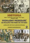 Historia 2, Poznajemy przeszłość od początku XVIII wieku do 1939 roku, zakres rozszerzony. liceum/technikum