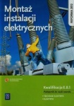  Montaż instalacji elektrycznych. Kwalifikacja E.8.1. Podręcznik do nauki zawodu technik elektryk i elektryk