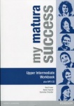 NOWA!!! My Matura Success Upper-Intermediate Ćwiczenia dla szkół ponadgimnazjalnych, wyd. Pearson Longman