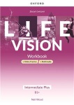 NOWA!!! Life Vision Intermediate Plus B1+ Workbook Ćwiczenia dla liceów i techników, wyd. Oxford