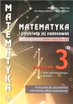 NOWA!!! Matematyka i przykłady jej zastosowań 3 Podręcznik lic/tech zakres podstawowy, wyd. Podkowa REF