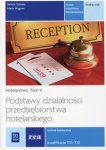 NOWA!!! Podstawy działalności przedsiębiorstwa hotelarskiego. Hotelarstwo.Tom V. Podręcznik do nauki zawodu technik hotelarstwa.