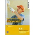 Wykonywanie robót malarskich. Kwalifikacja B.6.1. Podręcznik do nauki zawodu monter zabudowy i robót wykończeniowych w budownictwie